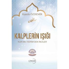 Kalplerin Işığı - Kamile Özdemir