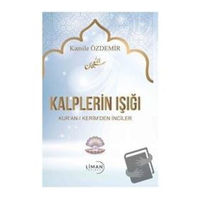 Kalplerin Işığı - Kamile Özdemir