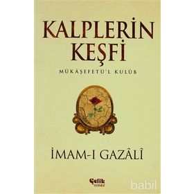 Kalplerin Keşfi - İmam Gazali
