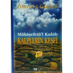 Kalplerin Keşfi - İmam Gazali