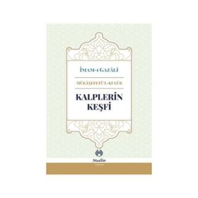 Kalplerin Keşfi - İmam Gazali