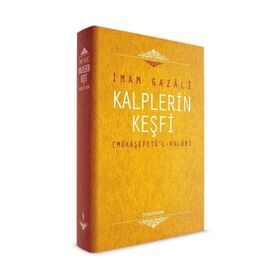KALPLERIN KEŞFI MÜKAŞEFETÜL-KULÜB - İMAM-I GAZALI