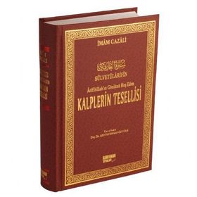 Kalplerin Tesellisi - İmam Gazali