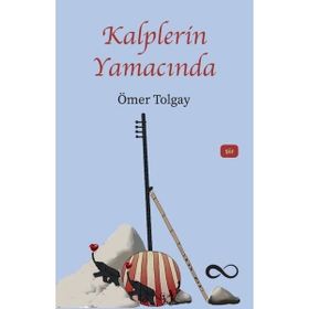Kalplerin Yamacında - Ömer Tolgay