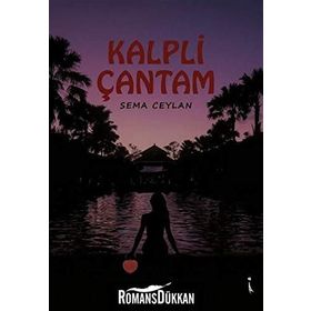 Kalpli Çantam - Sema Ceylan