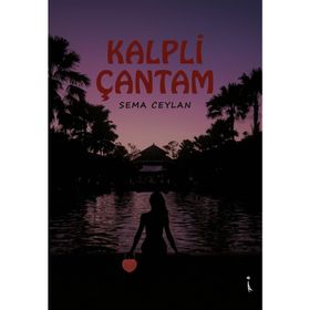 Kalpli Çantam - Sema Ceylan