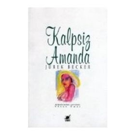 Kalpsiz Amanda - Jurek Becker