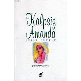 Kalpsiz Amanda - Jurek Becker