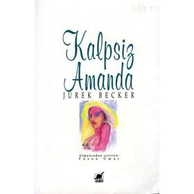 Kalpsiz Amanda - Jurek Becker