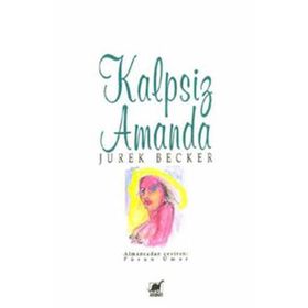 Kalpsiz Amanda - Jurek Becker