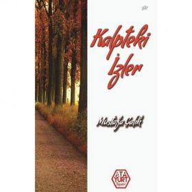 Kalpteki İzler - Mustafa Çalık - Atayurt Yayınları