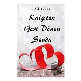 Kalpten Geri Dönen Sevda - Gece Kitaplığı