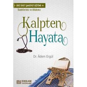 Kalpten Hayata Dr. Adem Ergül