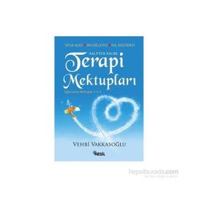 KALPTEN KALBE TERAPI MEKTUPLARI ÖĞRENCİME MEKTUPLAR 1-2-3 - VEHBI VAKKASOĞLU