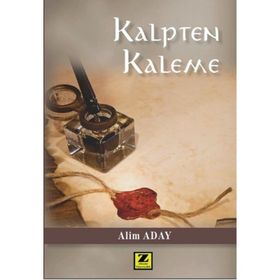 Kalpten Kaleme - Alim Aday