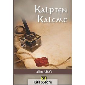 Kalpten Kaleme - Alim Aday