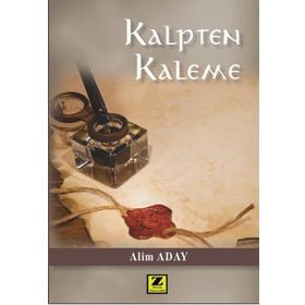 Kalpten Kaleme - Alim Aday