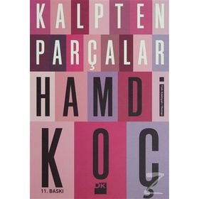 KALPTEN PARÇALAR - HAMDI KOÇ