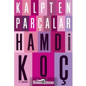KALPTEN PARÇALAR - HAMDI KOÇ