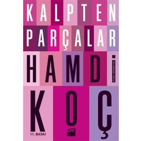KALPTEN PARÇALAR - HAMDI KOÇ