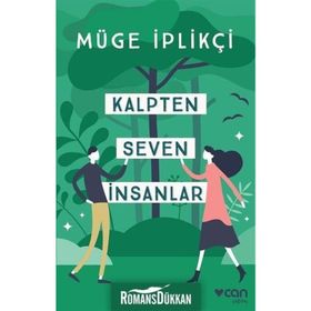 Kalpten Seven Insanlar - Müge Iplikçi