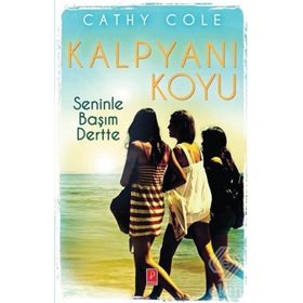 Kalpyanı Koyu - Seninle Başım Dertte - Cathy Cole