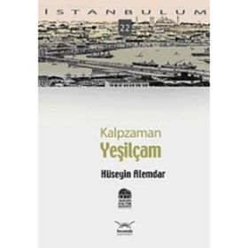 KALPZAMAN YEŞİLÇAM - HÜSEYİN ALEMDAR