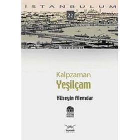 KALPZAMAN YEŞİLÇAM - HÜSEYİN ALEMDAR