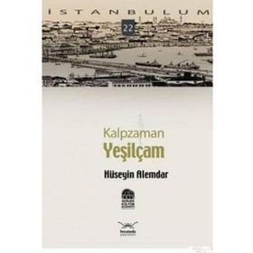 KALPZAMAN YEŞİLÇAM - HÜSEYİN ALEMDAR