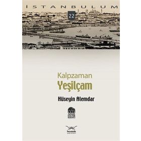 KALPZAMAN YEŞİLÇAM - HÜSEYİN ALEMDAR