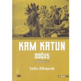 Kam Katun - Selin Albayrak