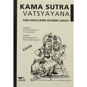 Kama Sutra Eski Hintlilerin Sevişme Sanatı - Vatsyayana