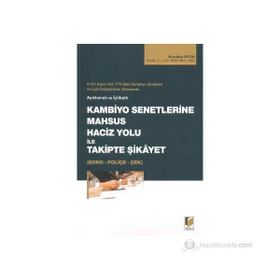 KAMBIYO SENETLERINE MAHSUS HACIZ YOLU ILE TAKIPTE ŞİKAYET-BONO-POLİÇE-ÇEK - MUZAFFER AYDIN