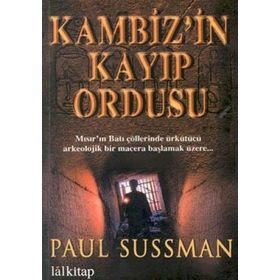 KAMBIZ`IN KAYIP ORDUSU - PAUL SUSSMAN