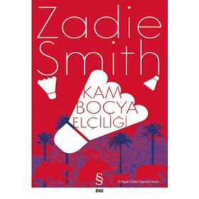 Kamboçya Elçiliği - Zadie Smith