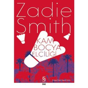Kamboçya Elçiliği - Zadie Smith