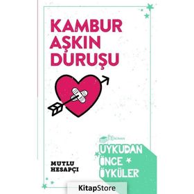 Kambur Aşkın Duruşu - Mutlu Hesapçı