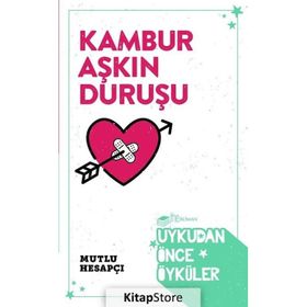 Kambur Aşkın Duruşu - Mutlu Hesapçı