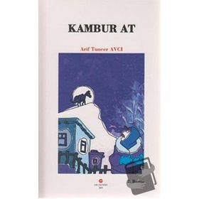 KAMBUR AT - ARIF TUNCER AVCI (ISBN:9786054039364)