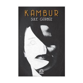 KAMBUR - ŞULE GÜRBÜZ