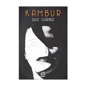 KAMBUR - ŞULE GÜRBÜZ