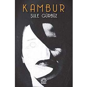 KAMBUR - ŞULE GÜRBÜZ