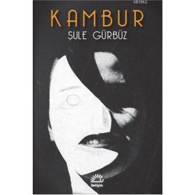 KAMBUR - ŞULE GÜRBÜZ