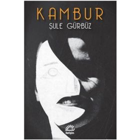 KAMBUR - ŞULE GÜRBÜZ