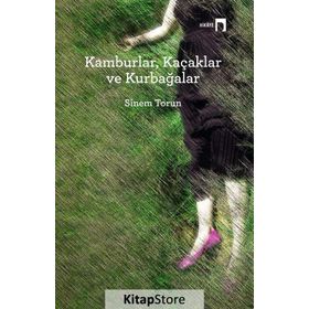 Kamburlar, Kaçaklar ve Kurbağalar - Sinem Torun