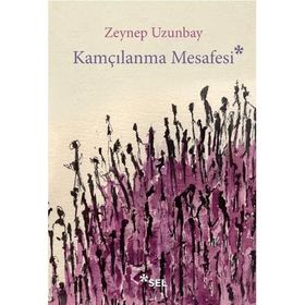 Kamçılanma Mesafesi-Zeynep Uzunbay