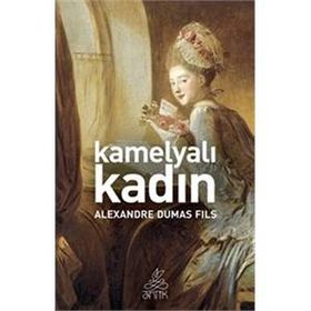 Kamelyalı Kadın - Alexandre Dumas