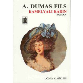 Kamelyalı Kadın - Alexandre Dumas