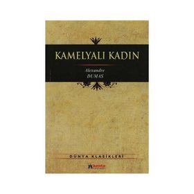 Kamelyalı Kadın - Alexandre Dumas