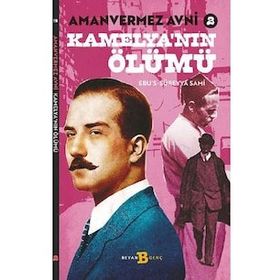 Kamelya'nın Ölümü - Amanvermez Avni 2 - Beyan Yayınları